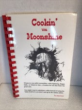 Cookin’ With Moonshine Cookbook HTF By June Furr
