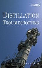 Distillation Troubleshooting, Kister, Henry Z., Very Good Book