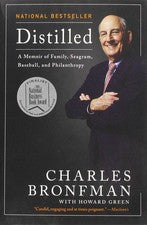Distilled: A Memoir of Family, Seagram, Baseball, and Philanth...