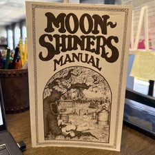 Moonshiners Manual by Michael Barleycorn