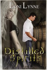 Distilled Spirits - Alternate Cover, Loni Lynne Author Signed, Very Good, Rare