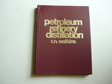 Petroleum Refinery Distillation by Robert N. Watkins (Hardcover)