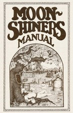Moonshiners Manual by Barleycorn
