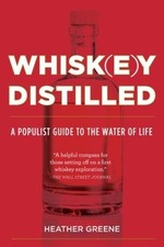 Whiskey Distilled: A Populist Guide to the Water of Life - Paperback - GOOD