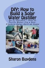 Diy: How To Build A Solar Water Distiller: Do It Yourself - Make A Solar St...