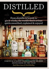 Distilled: From absinthe & brandy to vodka & whisky,...  (Paperback)