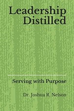 Leadership Distilled: Serving - VERY GOOD