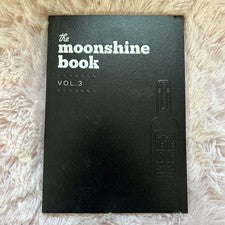 The Moonshine Book Vol. 3 From Belle Isle Craft Spirits Paperback New