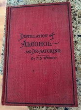 A Practical Handbook on the Distillation of Alcohol From Farm Products 1918
