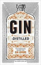 Gin: Distilled: The Essential Guide for - Hardcover, by Gin Foundry - Very Good