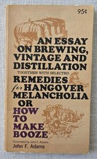 An Essay on Brewing, Vintage and Distillation by John F. Adams, 1970 paperback